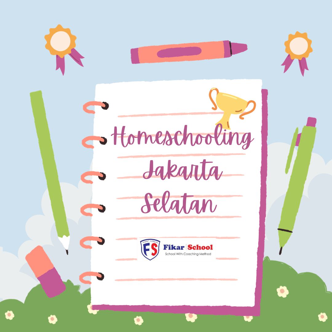 Homeschooling Jakarta Selatan