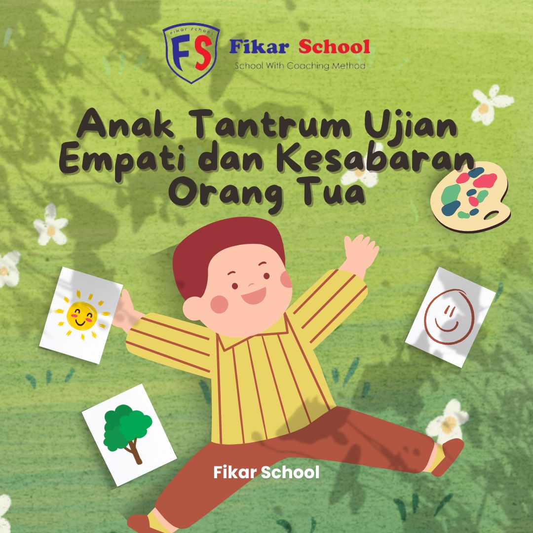 Anak Tantrum Ujian Empati dan Kesabaran Orang Tua